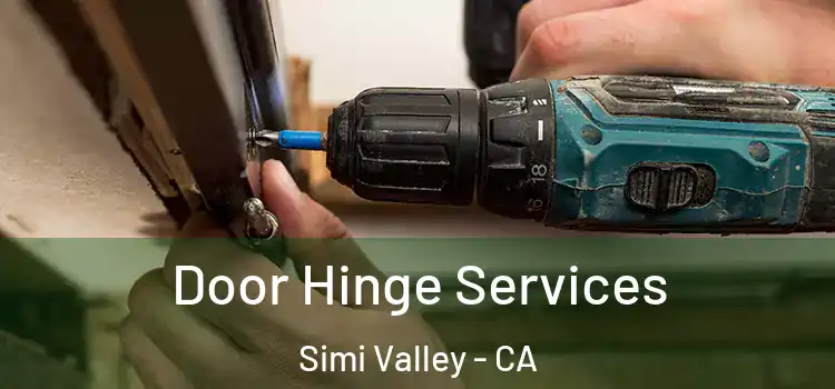 Door Hinge Services Simi Valley - CA