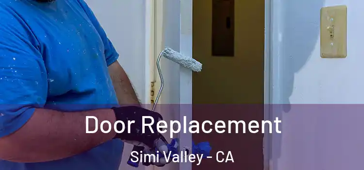 Door Replacement Simi Valley - CA