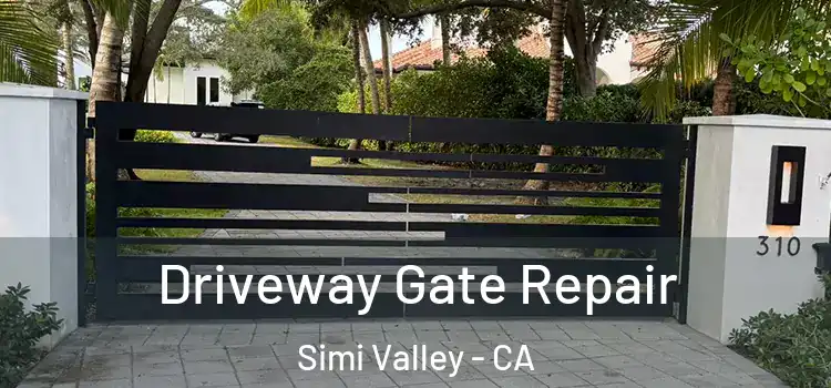 Driveway Gate Repair Simi Valley - CA