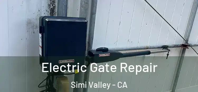 Electric Gate Repair Simi Valley - CA