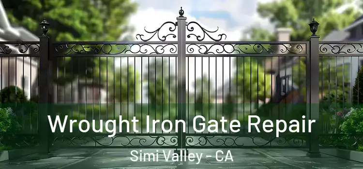 Wrought Iron Gate Repair Simi Valley - CA